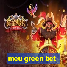 meu green bet