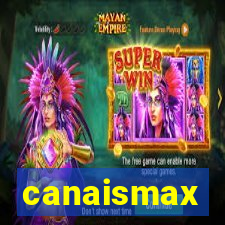 canaismax