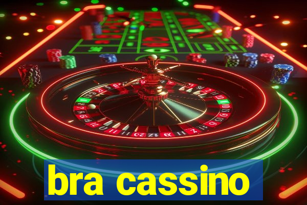 bra cassino