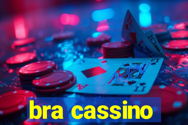 bra cassino