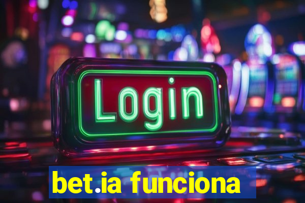 bet.ia funciona