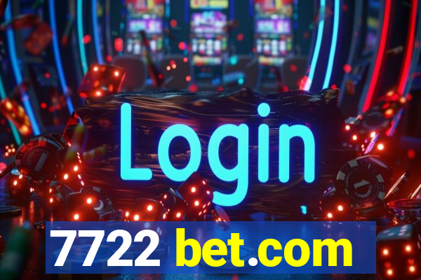 7722 bet.com