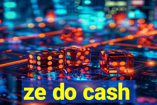 ze do cash