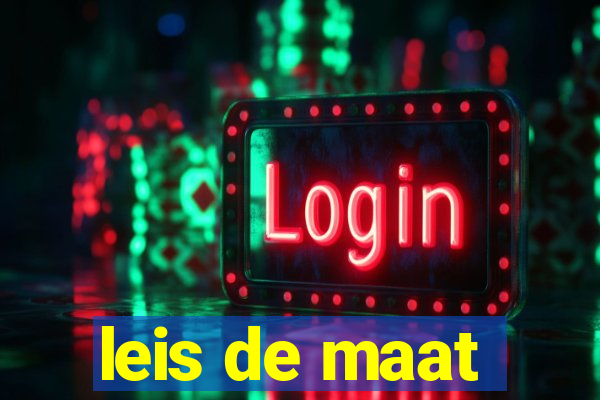 leis de maat