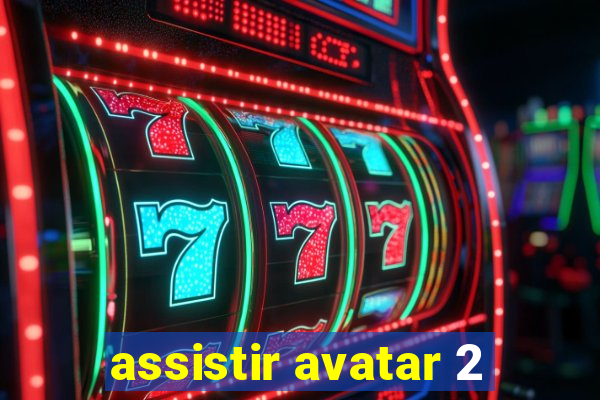 assistir avatar 2