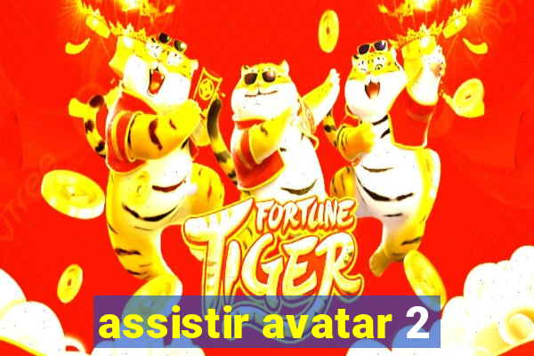 assistir avatar 2