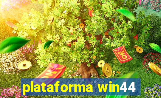 plataforma win44