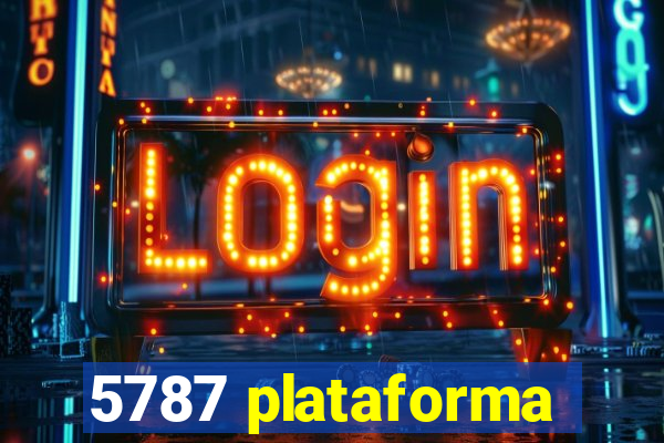 5787 plataforma