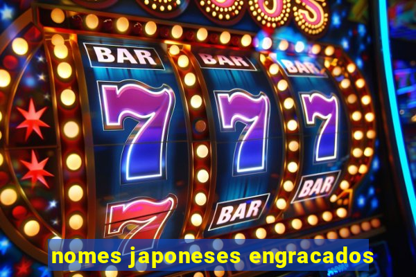 nomes japoneses engracados