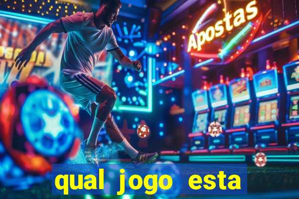 qual jogo esta pagando bem hoje