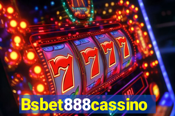 Bsbet888cassino