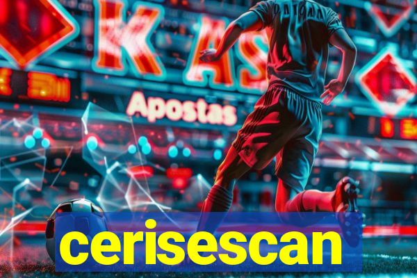 cerisescan