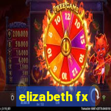 elizabeth fx