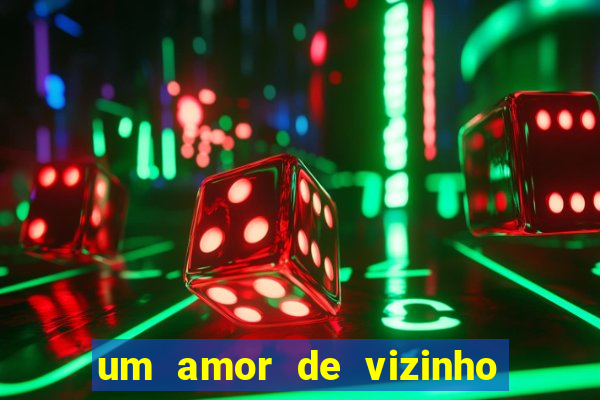 um amor de vizinho karen santos pdf