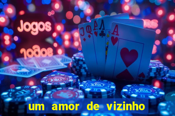 um amor de vizinho karen santos pdf