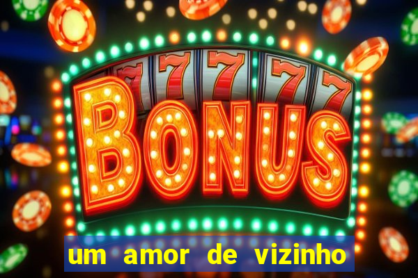 um amor de vizinho karen santos pdf