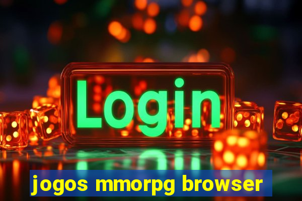 jogos mmorpg browser