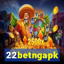 22betngapk