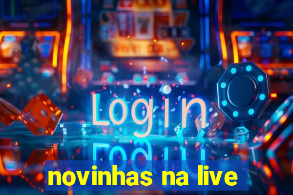 novinhas na live