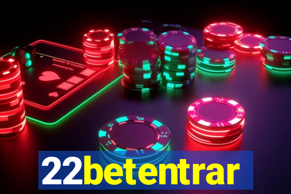 22betentrar