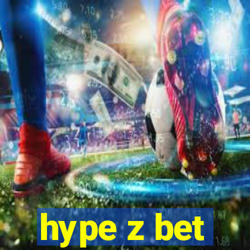 hype z bet