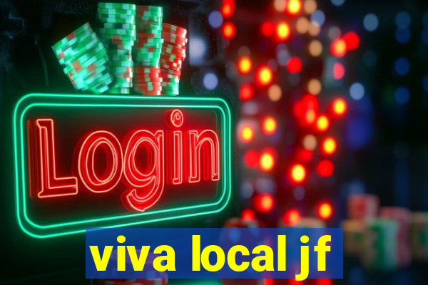 viva local jf