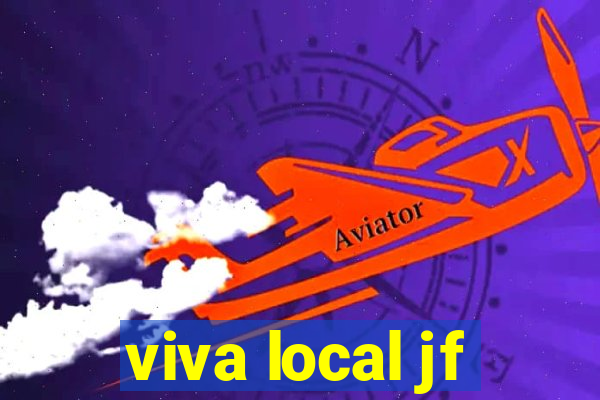 viva local jf