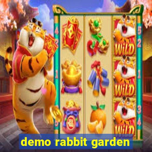 demo rabbit garden