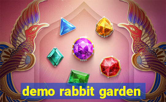 demo rabbit garden