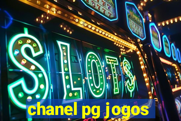 chanel pg jogos