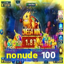 nonude 100