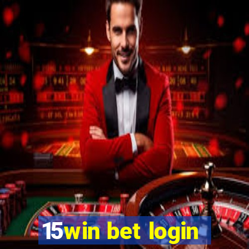 15win bet login