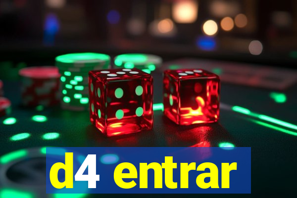 d4 entrar