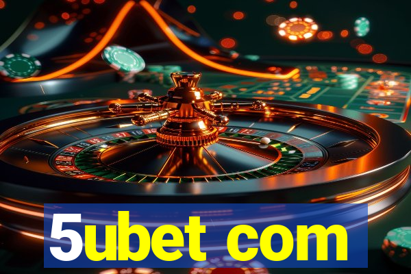 5ubet com