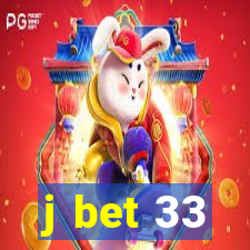 j bet 33