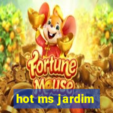 hot ms jardim