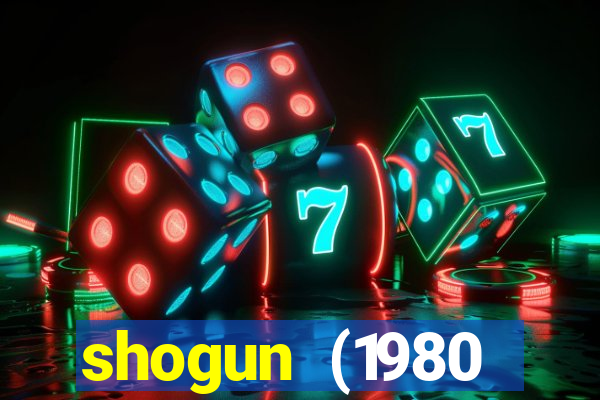 shogun (1980 dublado download)