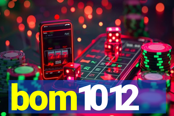 bom1012