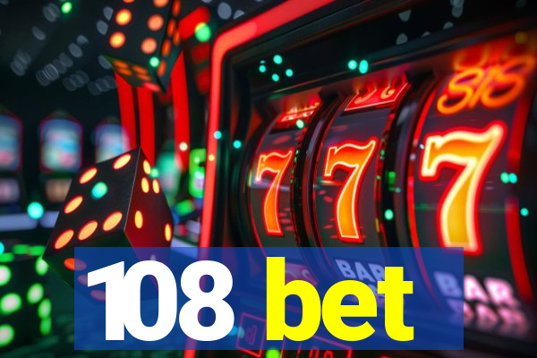 108 bet