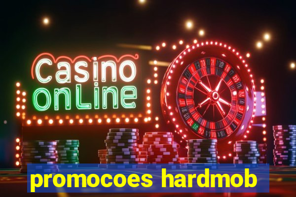 promocoes hardmob