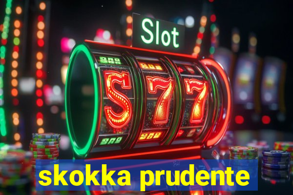 skokka prudente