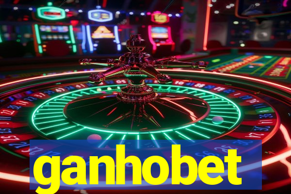 ganhobet