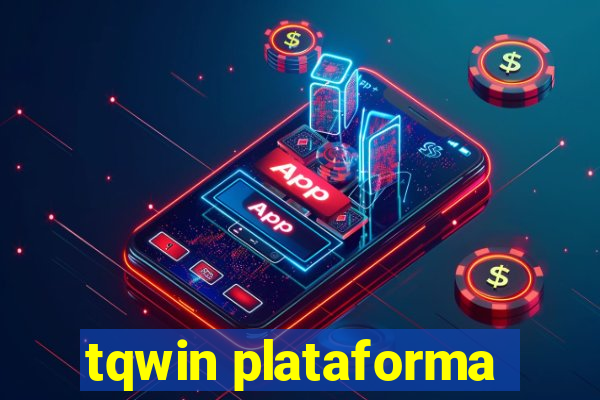 tqwin plataforma