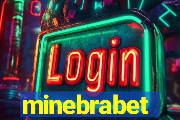 minebrabet