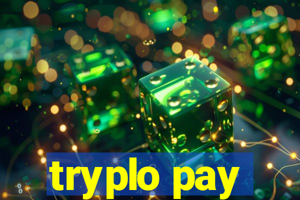 tryplo pay