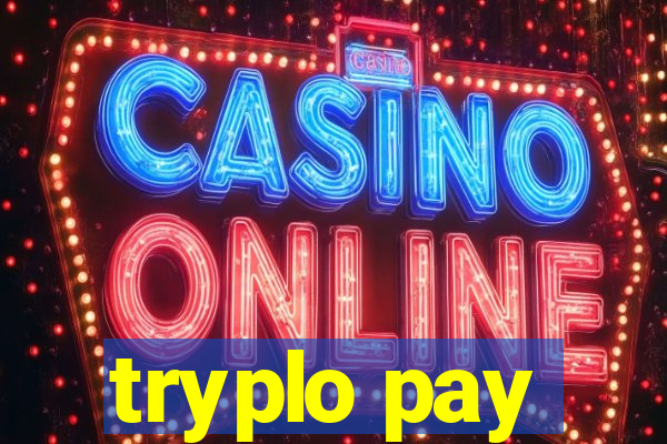 tryplo pay