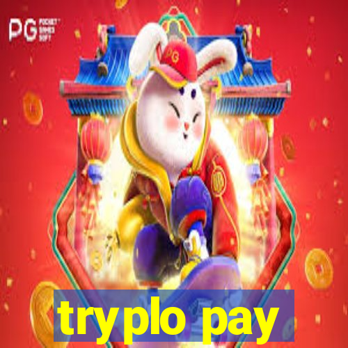 tryplo pay