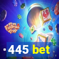 445 bet