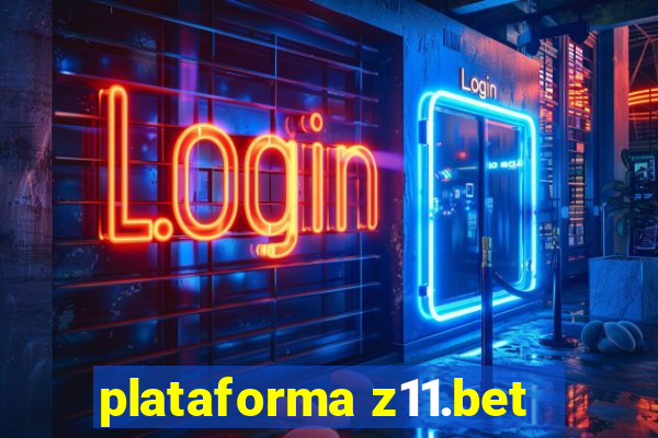 plataforma z11.bet