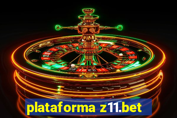 plataforma z11.bet